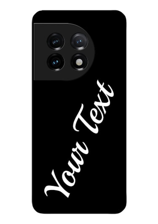 OnePlus 11 5G Custom Glass Mobile Cover with Your Name