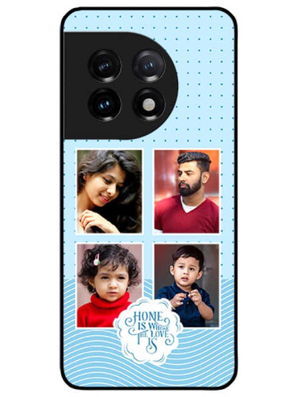 Custom OnePlus 11 5G Custom Glass Phone Case - Cute love quote with 4 pic upload Design