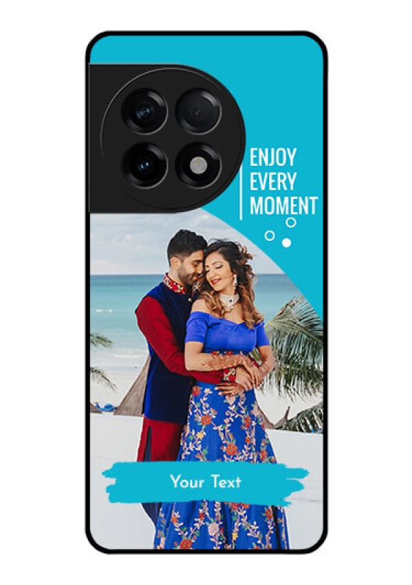OnePlus 11R 5G Custom Glass Mobile Case - Happy Moment Design