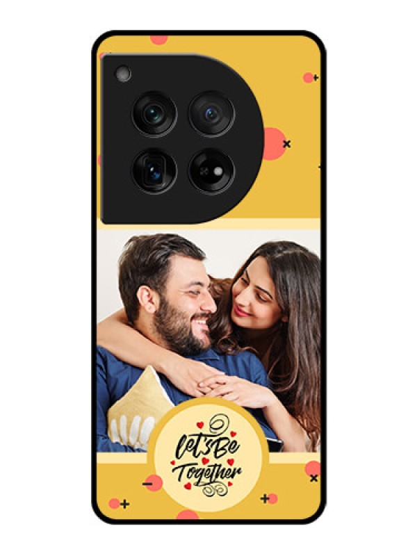 Custom OnePlus 12 5G Custom Glass Phone Case - Lets Be Together Design