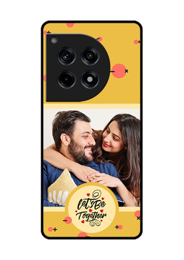 Oneplus 12R 5G Custom Glass Phone Case - Lets Be Together Design
