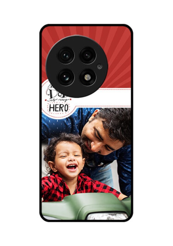 OnePlus 13 5G Custom Glass Phone CaseMy Dad Hero Design