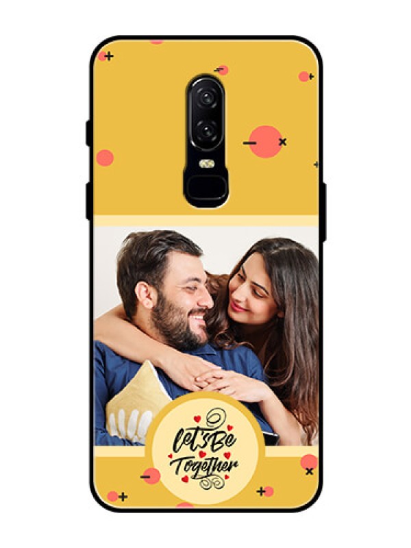 Custom OnePlus 6 Photo Printing on Glass Case - Lets be Together Design