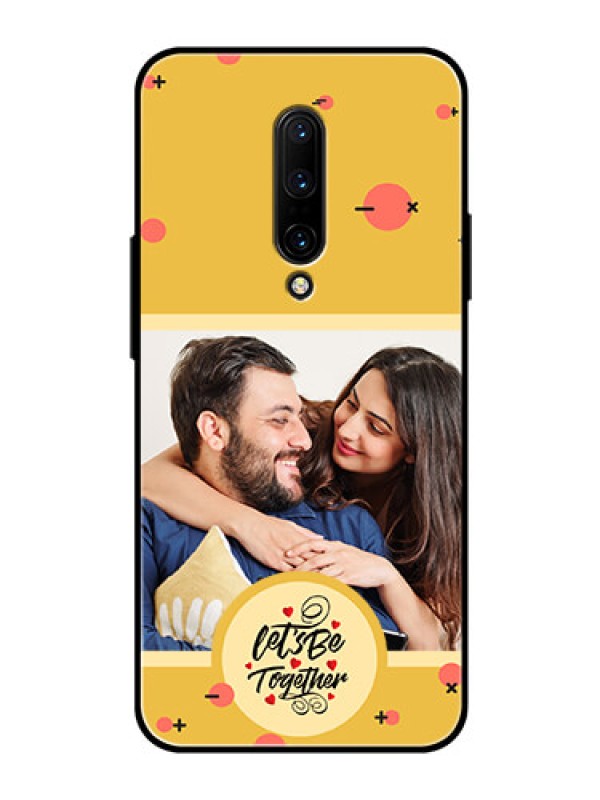 Custom OnePlus 7 Pro Photo Printing on Glass Case - Lets be Together Design