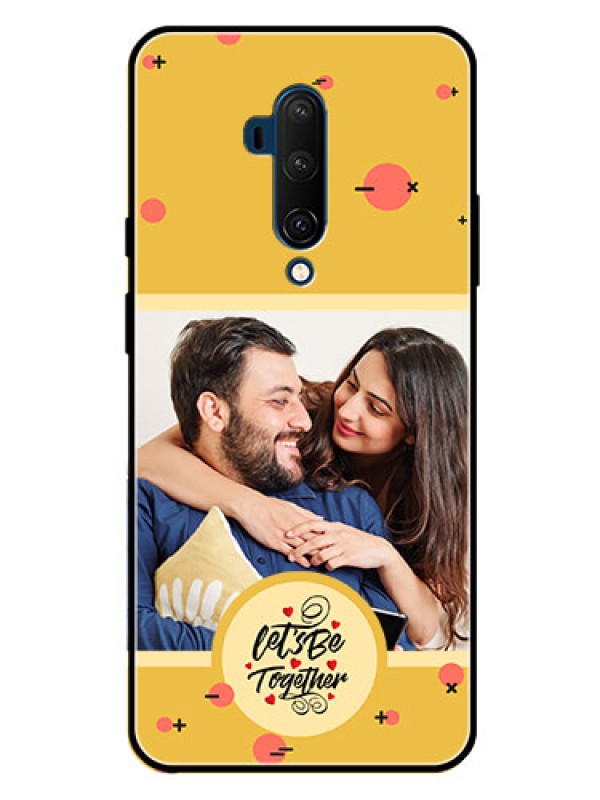 Custom OnePlus 7T Pro Photo Printing on Glass Case - Lets be Together Design