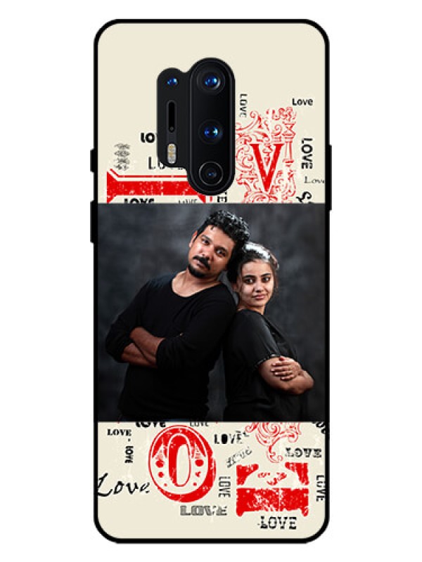 Custom Oneplus 8 Pro Photo Printing on Glass Case  - Trendy Love Design Case