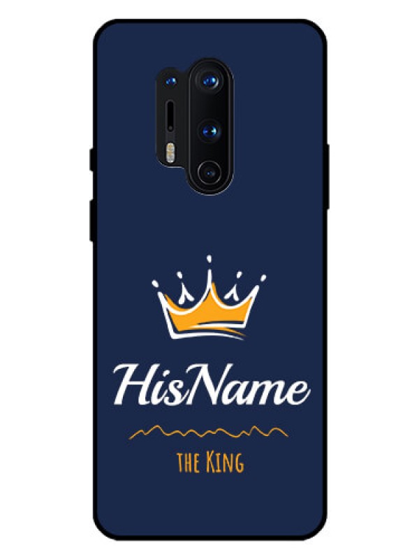 Custom Oneplus 8 Pro Glass Phone Case King with Name