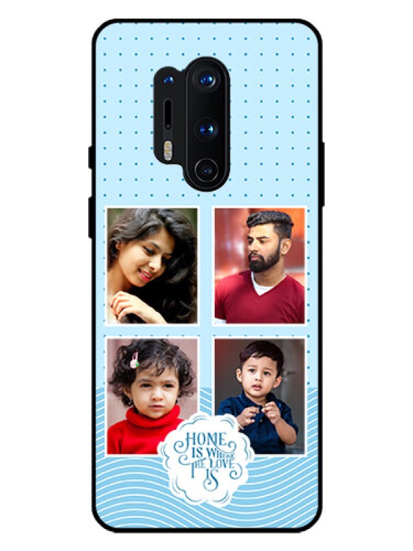 Custom OnePlus 8 Pro Custom Glass Phone Case - Cute love quote with 4 pic upload Design