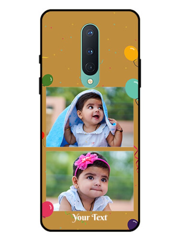 Custom OnePlus 8 Personalized Glass Phone Case  - Image Holder with Birthday Celebrations Design