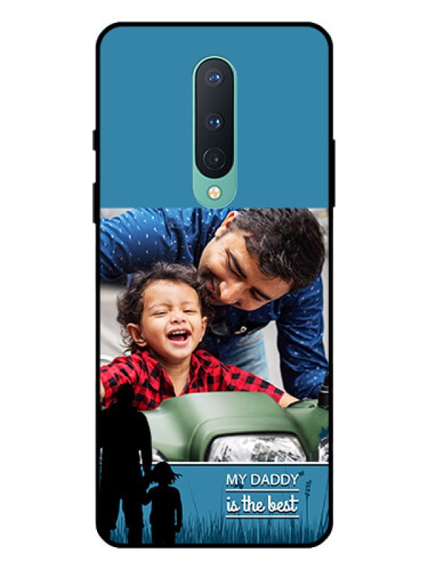 Custom OnePlus 8 Custom Glass Mobile Case  - Best dad design 