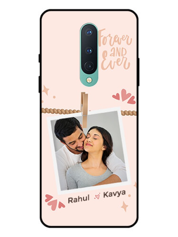 Custom OnePlus 8 Custom Glass Phone Case - Forever and ever love Design