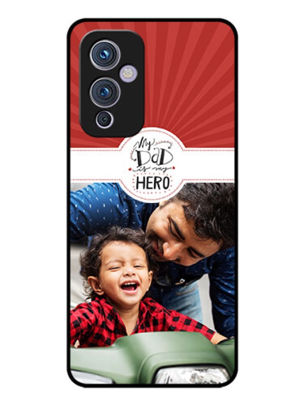 Custom Oneplus 9 5G Photo Printing on Glass Case - My Dad Hero Design