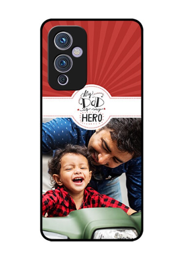 Oneplus 9 5G Photo Printing on Glass Case - My Dad Hero Design
