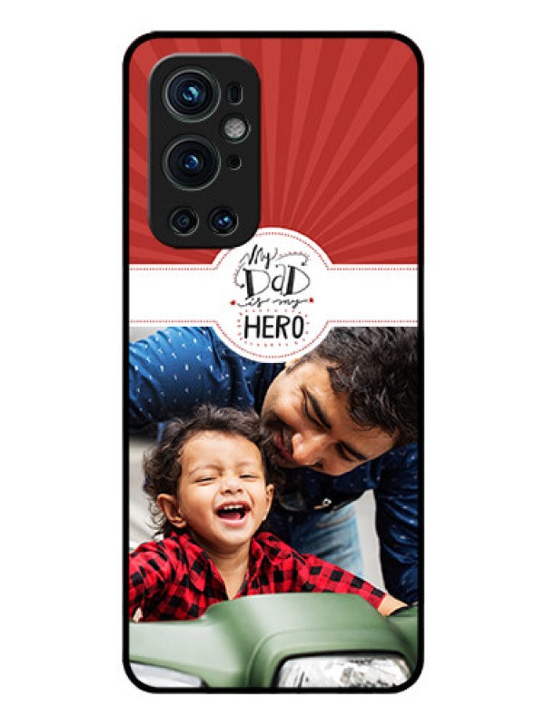 Custom Oneplus 9 Pro 5G Photo Printing on Glass Case - My Dad Hero Design