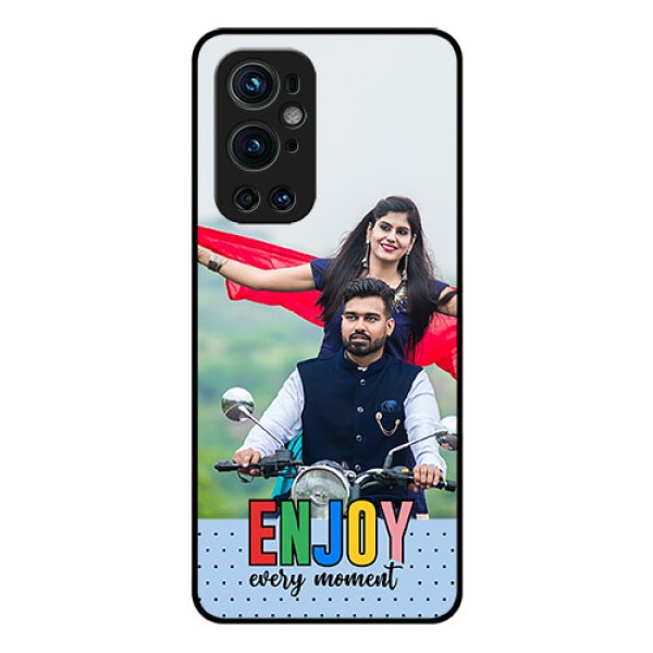 OnePlus 9 Pro 5G Photo Printing on Glass Case - Enjoy Every Moment Design OnePlus 9 Pro 5G Photo Printing on Glass Case - Enjoy Every Moment Design