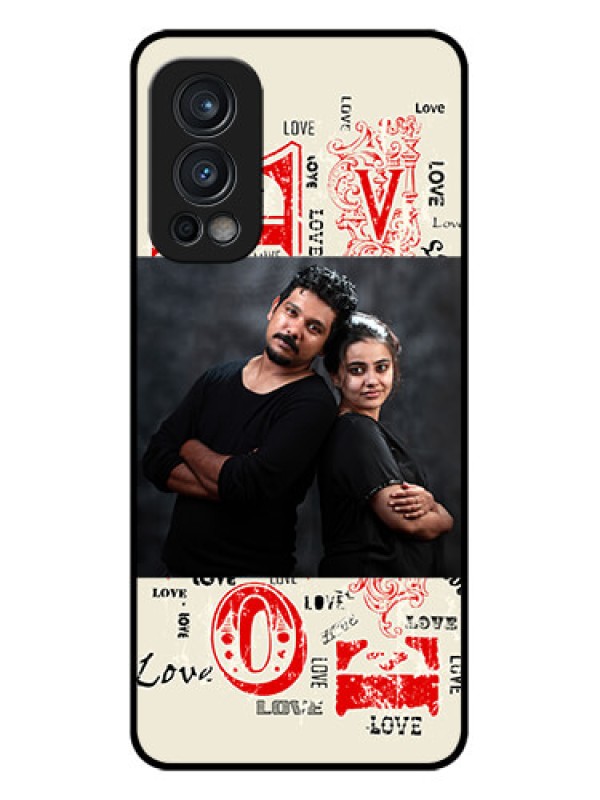 Custom Oneplus Nord 2 5G Photo Printing on Glass Case  - Trendy Love Design Case
