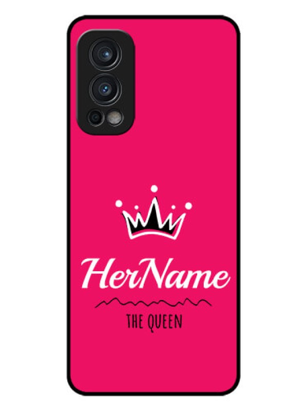 Custom Oneplus Nord 2 5G Glass Phone Case Queen with Name