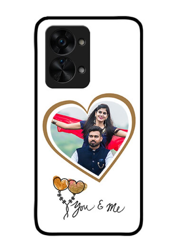 OnePlus Nord 2T 5G Custom Glass Mobile Case - You & Me Design
