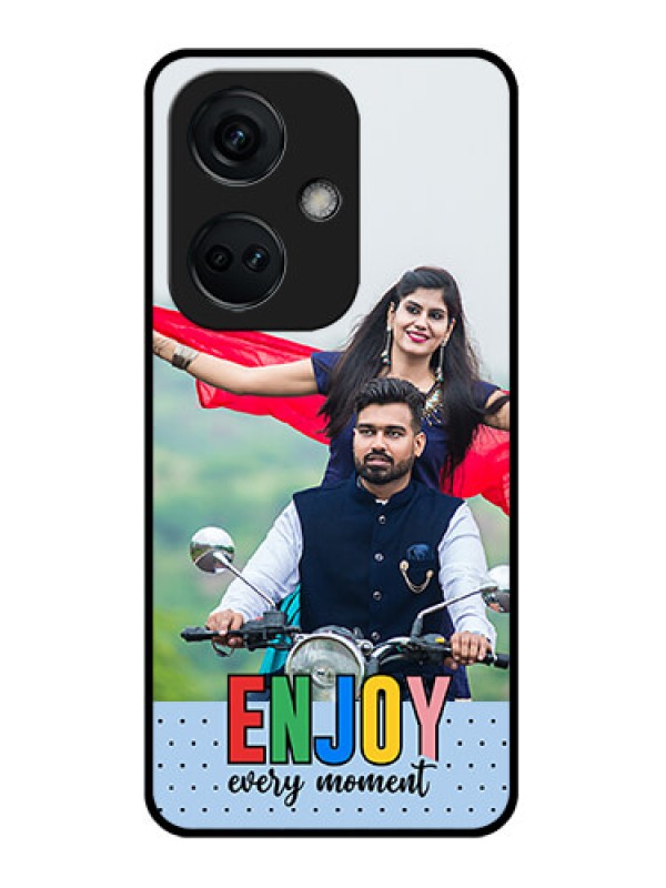 Custom OnePlus Nord CE 3 5G Photo Printing on Glass Case - Enjoy Every Moment Design
