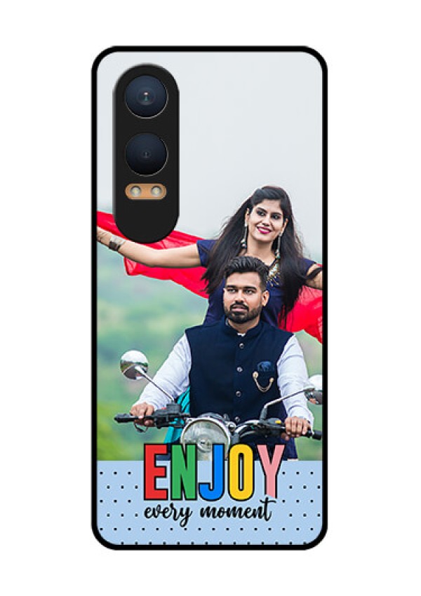 OnePlus Nord Ce 4 Lite 5G Custom Glass Phone CaseEnjoy Every Moment Design