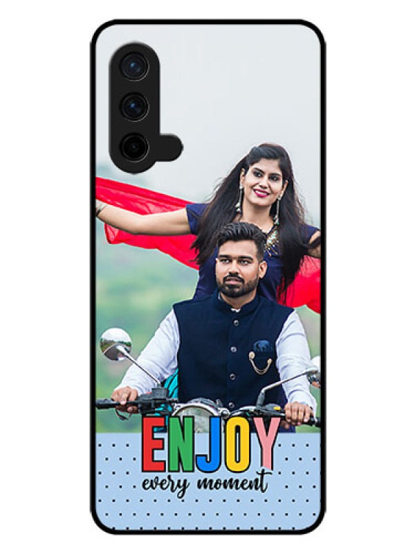 Custom OnePlus Nord CE 5G Photo Printing on Glass Case - Enjoy Every Moment Design