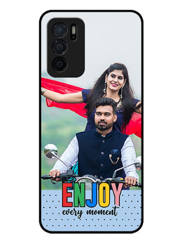 Custom Oppo A16 Photo Printing on Glass Case - Enjoy Every Moment Design