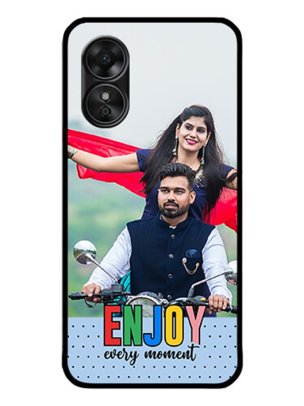 Custom Oppo A17 Photo Printing on Glass Case - Enjoy Every Moment Design