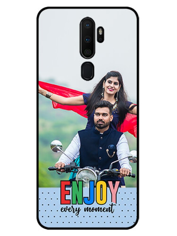 Custom Oppo A5 2020 Photo Printing on Glass Case - Enjoy Every Moment Design