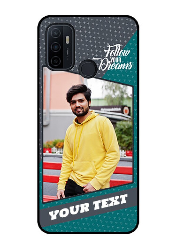 Oppo A53 Personalized Glass Phone Case  - Background Pattern Design with Quote