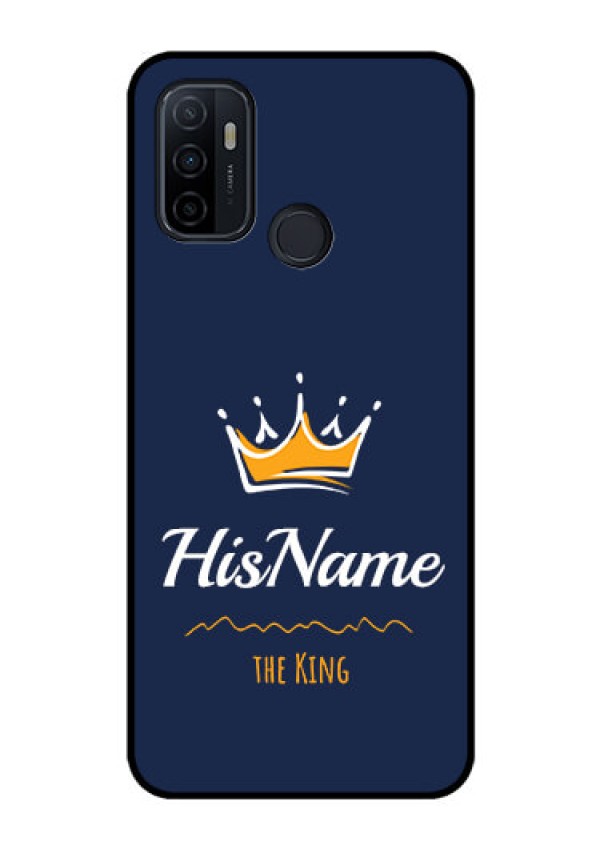 Oppo A53 Glass Phone Case King with Name