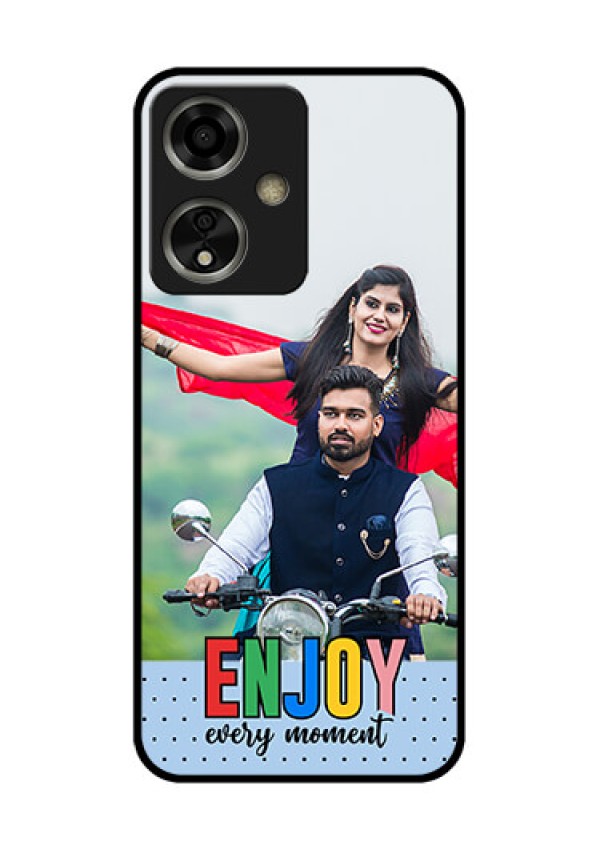 Oppo A59 5G Custom Glass Phone Case - Enjoy Every Moment Design