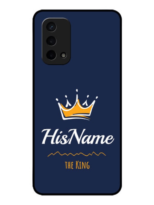Custom Oppo A74 5G Glass Phone Case King with Name
