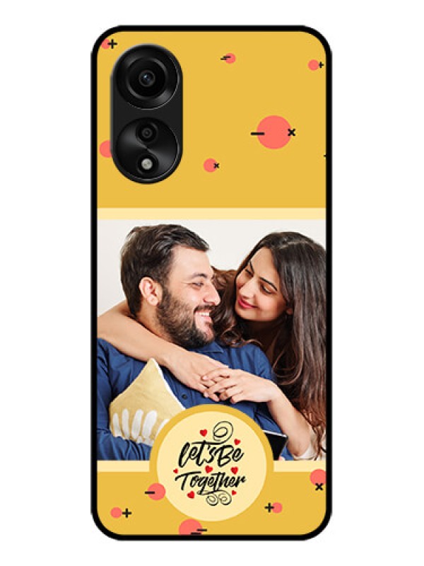 Custom Oppo A78 4G Photo Printing on Glass Case - Lets be Together Design