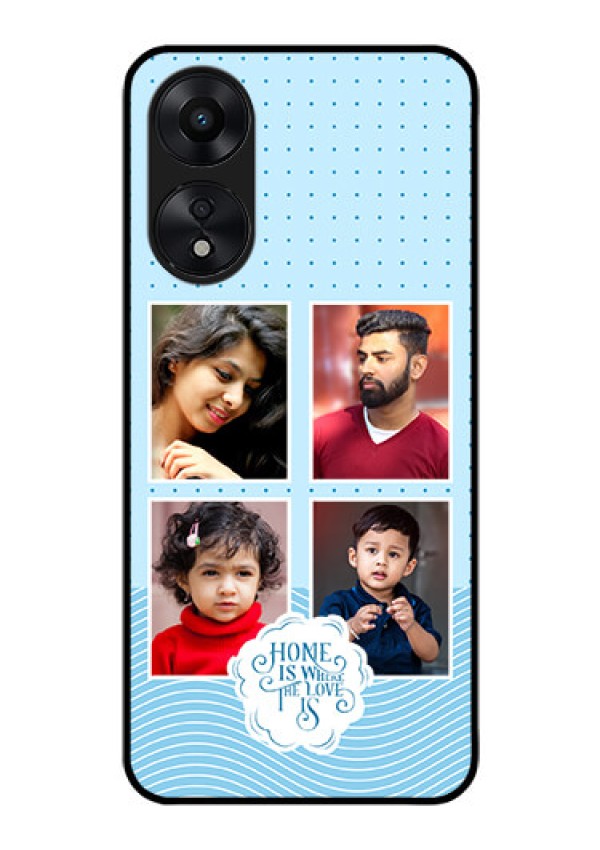 Oppo A78 5G Custom Glass Phone Case - Cute love quote with 4 pic upload Design