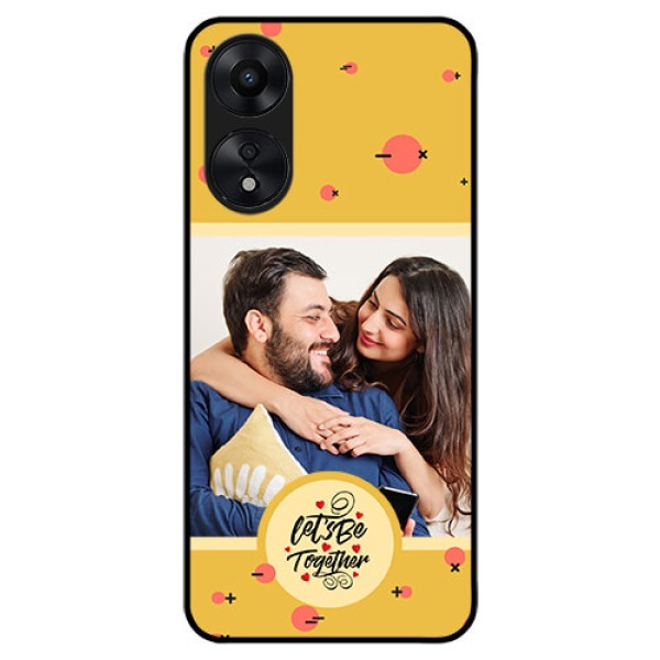 Oppo A78 5G Photo Printing on Glass Case - Lets be Together Design Oppo A78 5G Photo Printing on Glass Case - Lets be Together Design