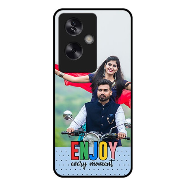 Oppo A79 5G Custom Glass Phone Case - Enjoy Every Moment Design