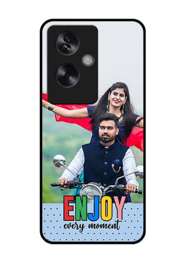Oppo A79 5G Custom Glass Phone Case - Enjoy Every Moment Design