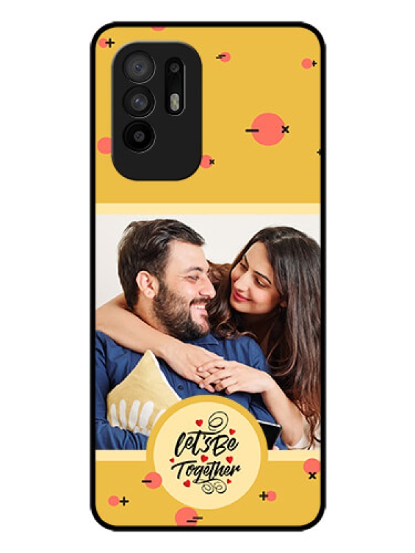 Custom Oppo F19 Pro Plus 5G Photo Printing on Glass Case - Lets be Together Design