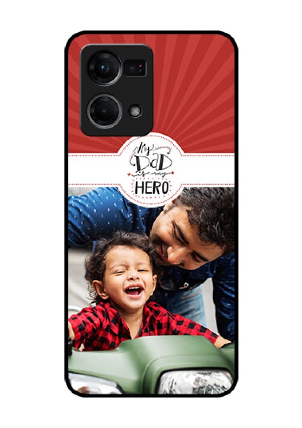 Oppo F21 Pro Photo Printing on Glass Case - My Dad Hero Design