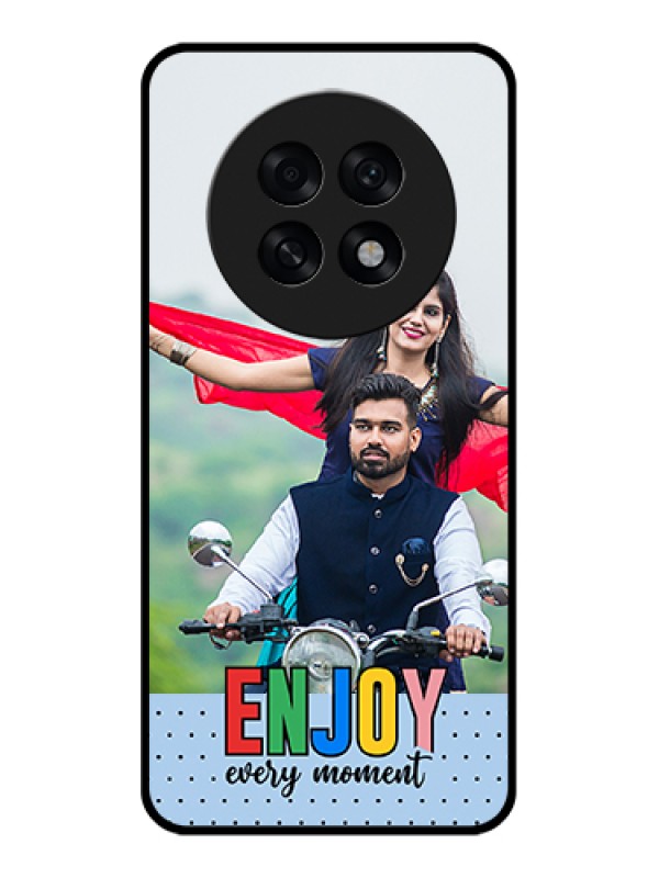 Custom Oppo F31 Pro Plus 5G Custom Glass Phone Case - Enjoy Every Moment Design