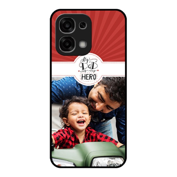 Oppo F33 5G Custom Glass Phone Case - My Dad Hero Design