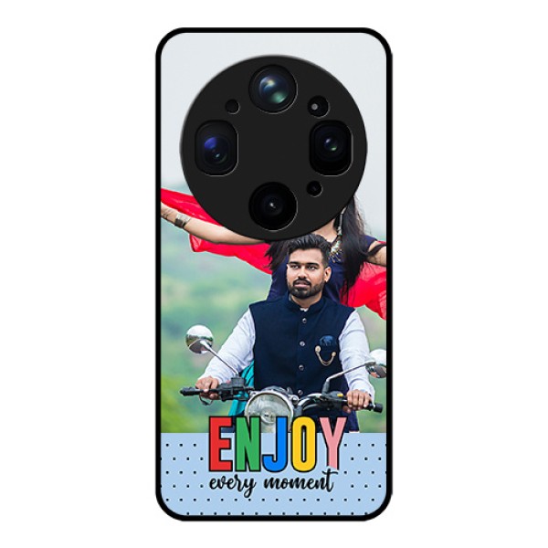 Oppo Find X9 Ultra 5G Custom Glass Phone Case - Enjoy Every Moment Design