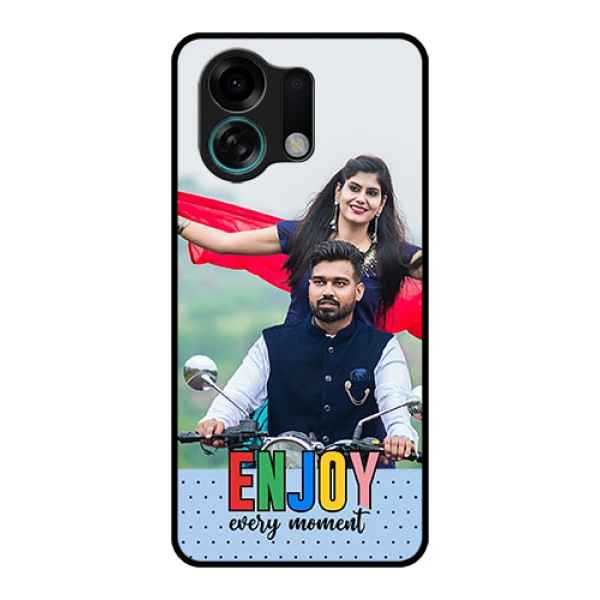 Oppo K13 Turbo 5G Custom Glass Phone Case - Enjoy Every Moment Design