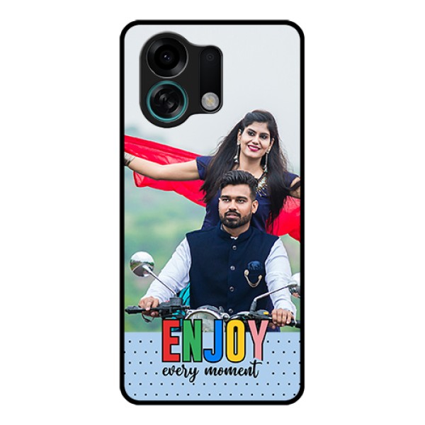 Oppo K13 Turbo Pro 5G Custom Glass Phone Case - Enjoy Every Moment Design