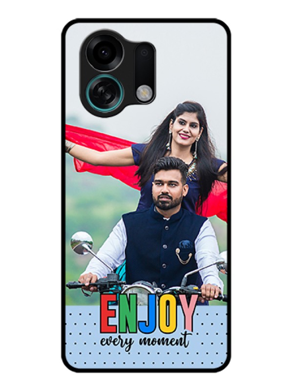 Custom Oppo K13 Turbo Pro 5G Custom Glass Phone Case - Enjoy Every Moment Design