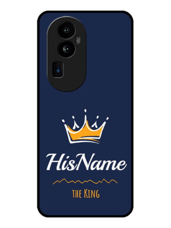 Custom Oppo Reno 10 Pro Plus 5G Glass Phone Case King with Name
