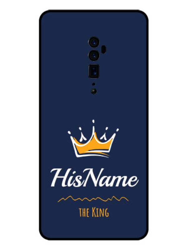 Custom Reno 10x zoom Glass Phone Case King with Name