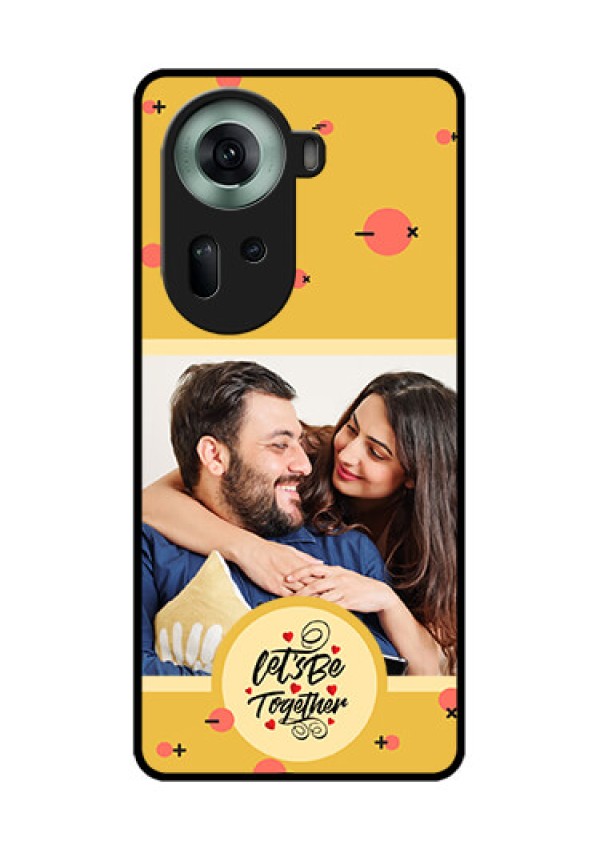 Oppo Reno 11 5G Custom Glass Phone Case - Lets Be Together Design