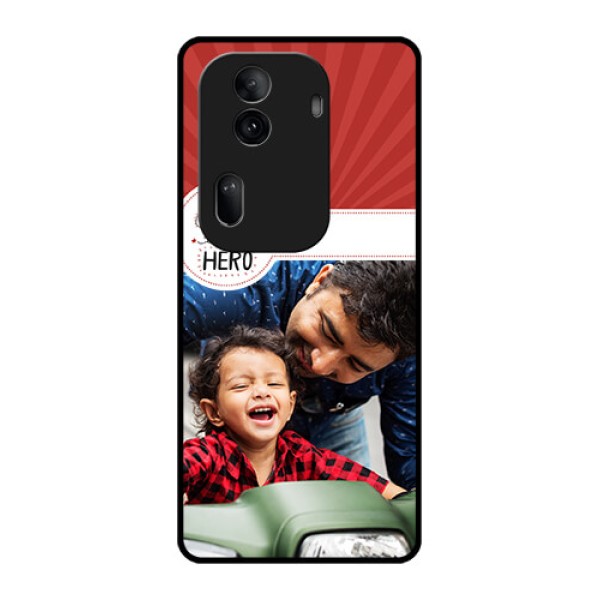 Oppo Reno 11 Pro 5G Custom Glass Phone Case - My Dad Hero Design
