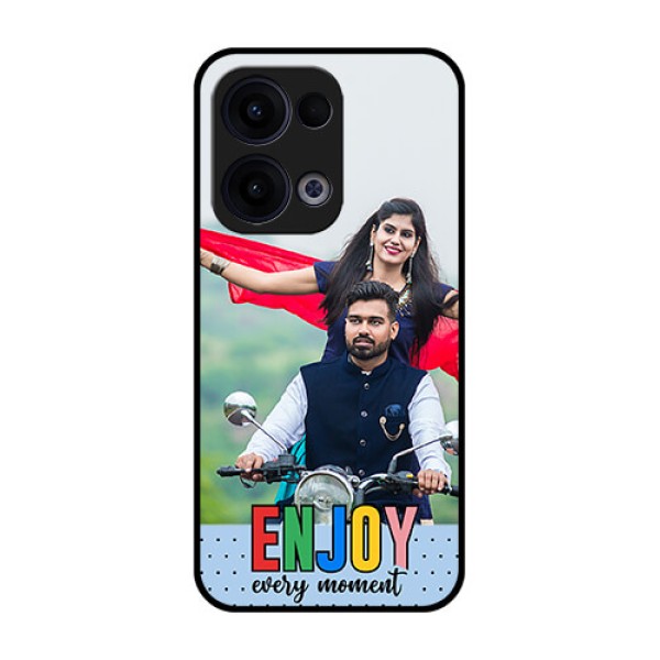 Reno 13 5G Custom Glass Phone Case - Enjoy Every Moment Design Reno 13 5G Custom Glass Phone Case - Enjoy Every Moment Design